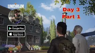 Undawn Mobile Gameplay Day 3 part 1 : لعبة Undawn اليوم 3 الجزء 1 : ( Android , iOS and PC )