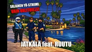 SALAINEN STRIIMI VAIN VALITUILLE #243 UNIIKKIRP |  JATKUU