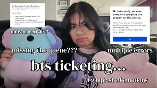 the realities of BTS TICKETING | errors, tips, crash outs
