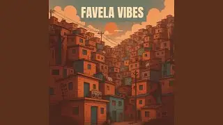 Favela Vibes