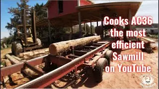 Cooks AC36 The Most Efficient Sawmill On YouTube