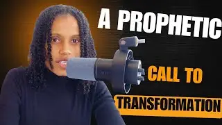A Prophetic Call to Transformation 