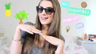 Essentiels pour cet &eacute;t&eacute; + CONCOURS 100K ♡
