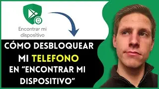 C&oacute;mo Desbloquear el Tel&eacute;fono Usando Google Encontrar mi Dispositivo (2O25) | &Uacute;ltima Actualizaci&oacute;n