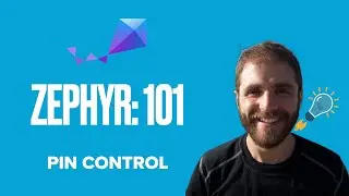 Zephyr 101 - Pin Control