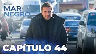 Mar Negro | Fugitiva - Cap&iacute;tulo Exclusivo 44