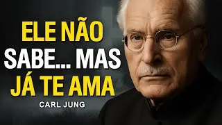 ELE JÁ SE APAIXONOU E VOCÊ AINDA NÃO PERCEBEU - Carl Jung Psicologia