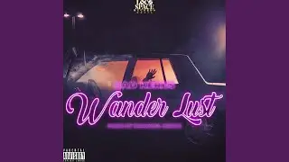 Wander Lust