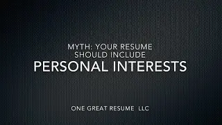 Resume Myth - Personal Interests