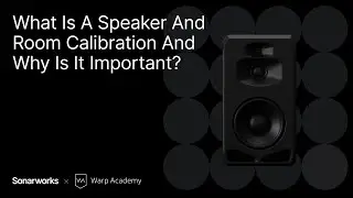 What Is A Speaker And Room Calibration And Why Is It Important?