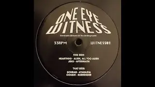 (A1) HearThuG &ndash; Alien All Too Alien - [One Eye Witness &ndash; WITNESS01] - 2021