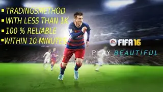 HOW TO TRADE WITH LESS THAN 1K - FIFA 16 TRADINGTUTORIAL #1
