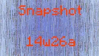 snapshot 14w26a