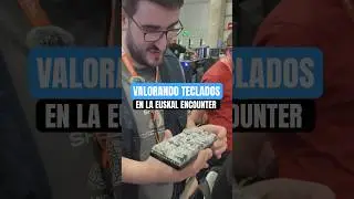 VALORANDO TECLADOS EN LA EUSKAL ENCOUNTER 2025 👀