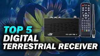 Top 5 Best Digital Terrestrial Receiver