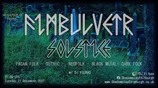 Fimbulvetr: Solstice Livestream - PaganFolk/Gothic/Neofolk/BlackMetal/DarkFolk Livestream 21/12/21