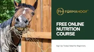 FREE Equine Hoof Nutrition Lecture at the FormaHoof Academy