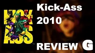 Kick-Ass (2010) | GATM Review