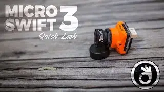 RunCam Micro Swift 3 Quick Look