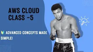 AWS Cloud Masterclass Ep. 5 🚀 Advanced Concepts Explained