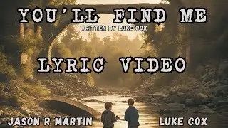 🎵&ldquo;You'll Find Me &ndash; Country Folk Duet Lyric Video | Nostalgic Childhood & Fishing Memories&rdquo;