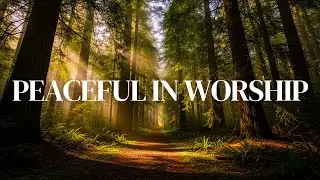 Soaking Worship Instrumental Prayer Music for Deep Devotion and Spiritual Peace