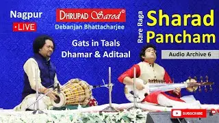 Rare Raga SHARAD PANCHAM | Taal DHAMAR | DHRUPAD SAROD | #indianclassicalmusic #musicofindia #sarod