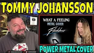 TOMMY JOHANSSON - WHAT A FEELING (FLASHDANCE) OLDSKULENERD REACTION
