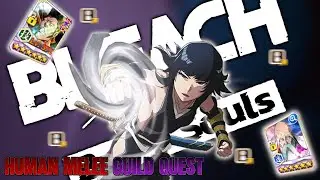 EX Nightmare Human Melee Guild Quest 48s left with Soi Fon 2/5! - Bleach: Brave Souls