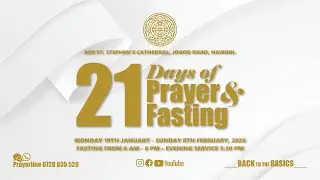 Day 5 – FAMILY-SALVATION | 21 Days of Prayer & Fasting | ACK St. Stephen’s Cathedral