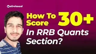 IBPS RRB Exam Preparation | How To Score 30+ In RRB Quant Section |