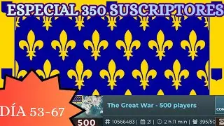 Supremacy 1914 ~ ARD&Egrave;CHE ~ DIA. 53 al 67 ~ Por JamboTactico