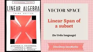 Linear span of a subset | Can two vectors span R^2? | Span of singleton set