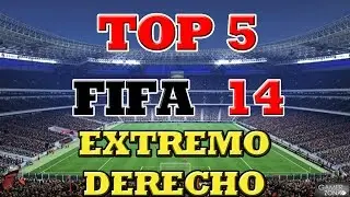 TOP 5 Extremo Derecho// Fifa 14