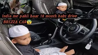 18 months young BABY drive in Brezza car 2023😱😨