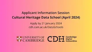 Cultural Heritage Data School (April 2024) | Applicant Information Session
