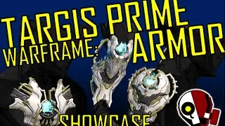 WARFRAME: ВИТРИНА БРОНИ ТАРГИС ПРАЙМ! (НЕИЗВЕСТНО)