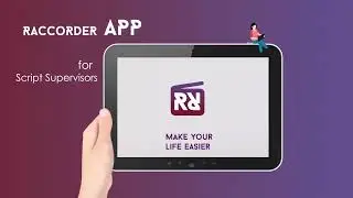 RACCORDER APP for Script Supervisor