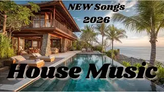 2026 House Music, Relaxing Vibes for calm Moments, Afterwork Mix