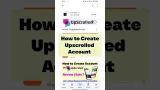 How to create Upscrolled App Account | Upscrolled App safe and Review
