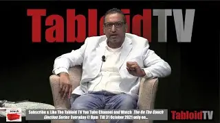 Tabloid TV - On The Couch - Election Series - Episode 8 - Imtiaz Sayed
