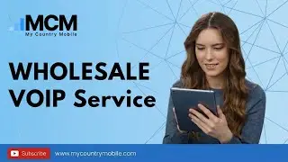 Wholesale VoIP Service | My Country Mobile