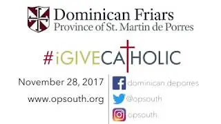 iGiveCatholic 2017 Southern Dominican Province