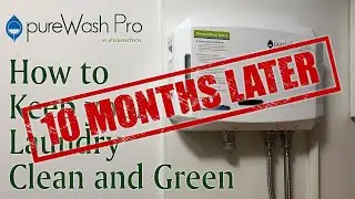Update: pureWash Pro X2 10 Months Later
