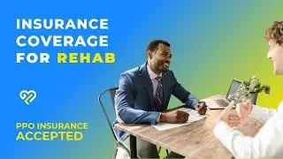 Understanding Insurance Coverage for Rehab | PPO Insurance Accepted | Gratitude Lodge
