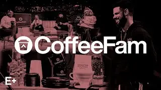 Бог тебя поддержит. Часть 2 | CoffeeFam | Elevation+