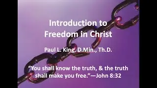 Steps to Freedom in Christ explained