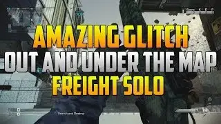 CoD Ghosts Glitches: Out And Under The Map Freight Solo Amazing Glitch