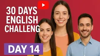 Day 14 &ndash; English Speaking Challenge | Worldwide Daily Practice | Improve Fluency Fast