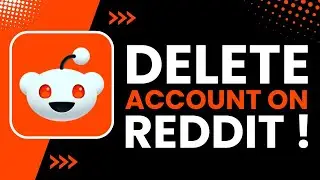How to Delete Account on Reddit !